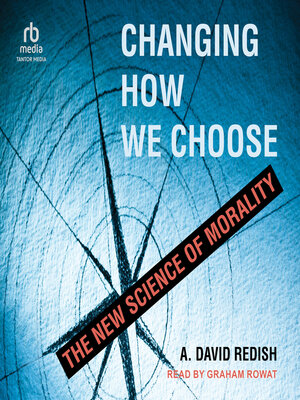 cover image of Changing How We Choose
